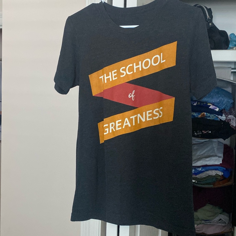 School of greatness tee